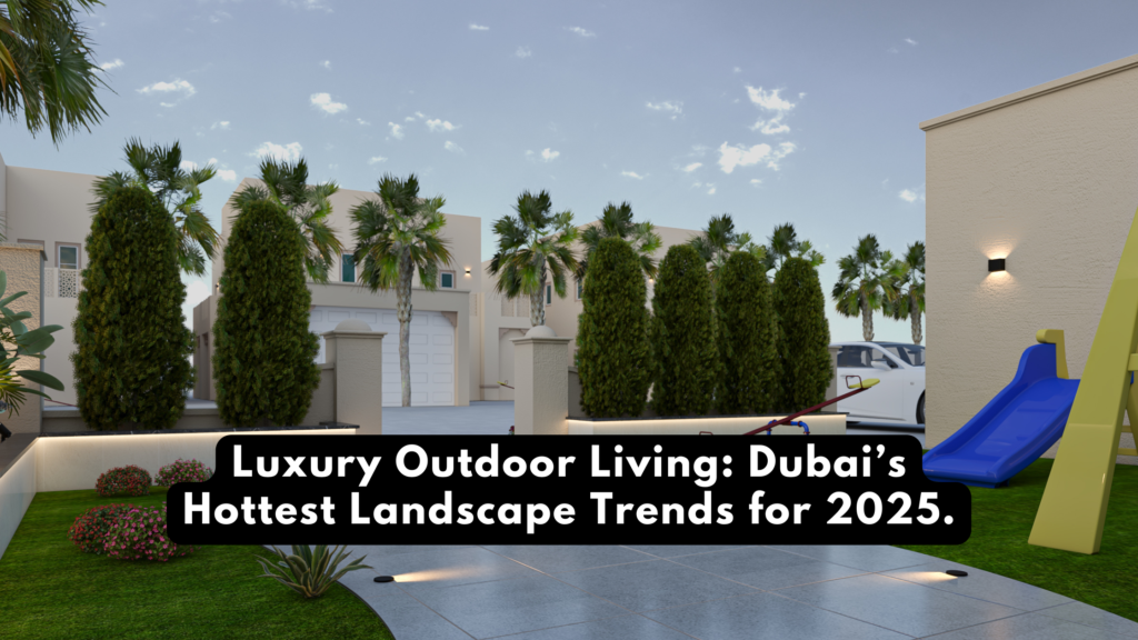 landscaping company in dubai